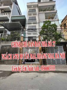 Chính chủ cần bán nhà số 27 ngách 147b/89 Tân Mai, Hoàng Mai, Hà Nội